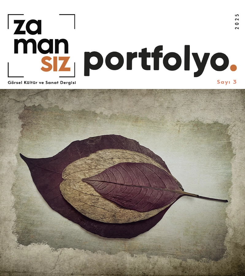 Zamansız Görsel Kültür ve Sanat Dergisi Portofolyo Sayısı-3
