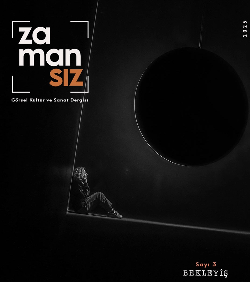 Zamansız Görsel Kültür ve Sanat Dergisi 3. Sayı-Bekleyiş