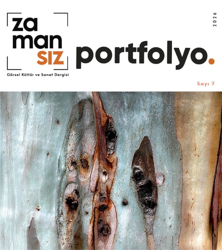 Zamansız Görsel Kültür ve Sanat Dergisi Portofolyo Sayısı-7
